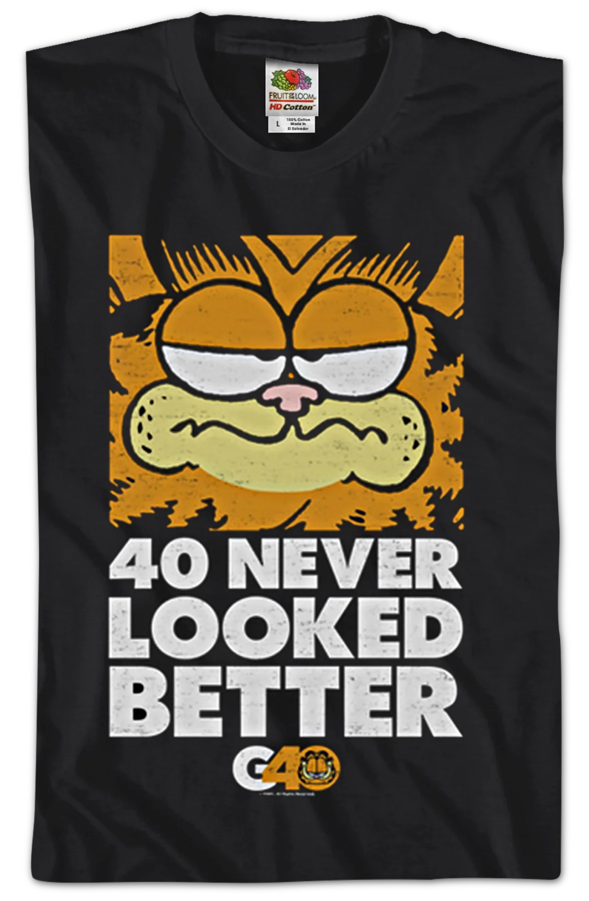 40 Never Looked Better Garfield T-Shirt - Image 2