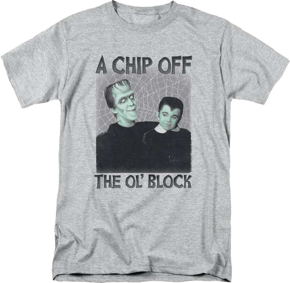 A Chip Off The Ol' Block Munsters T-Shirt