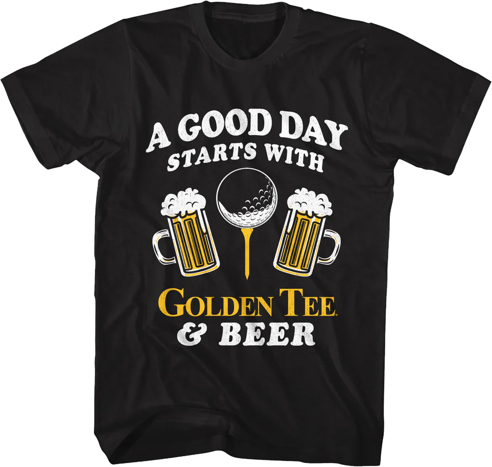 A Good Day Golden Tee Golf T-Shirt