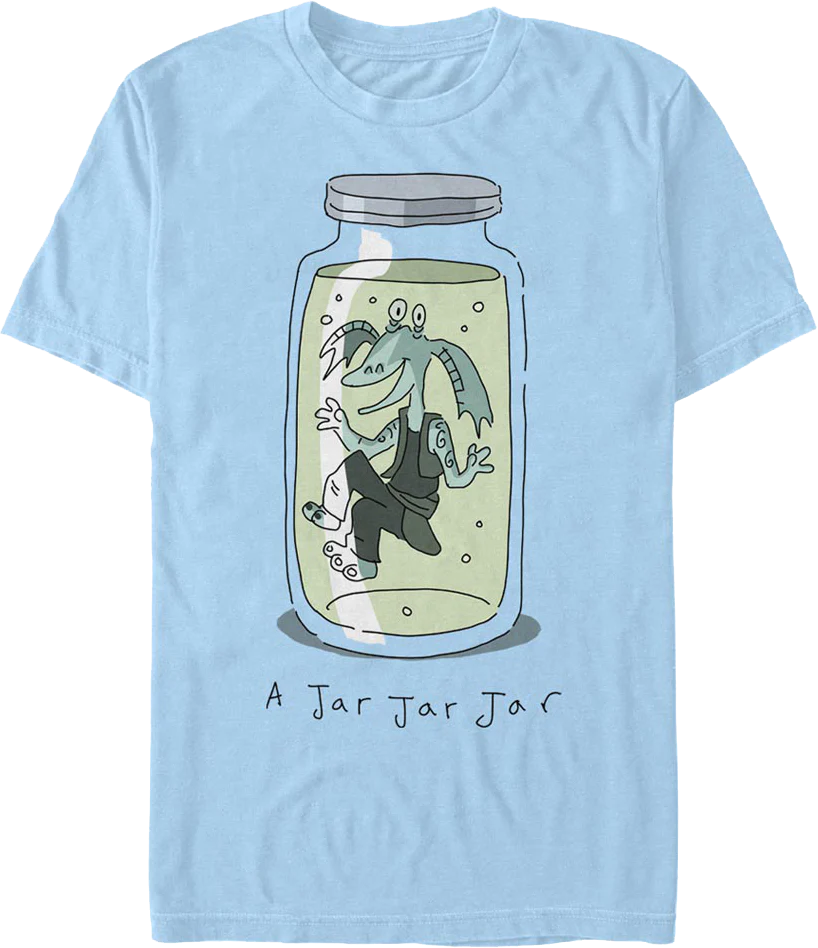 A Jar Jar Jar Star Wars T-Shirt