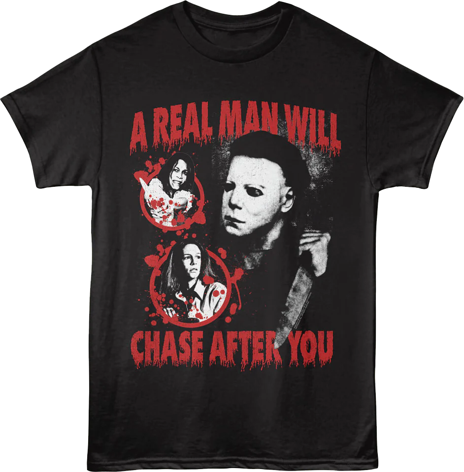 A Real Man Will Chase After You Halloween T-Shirt