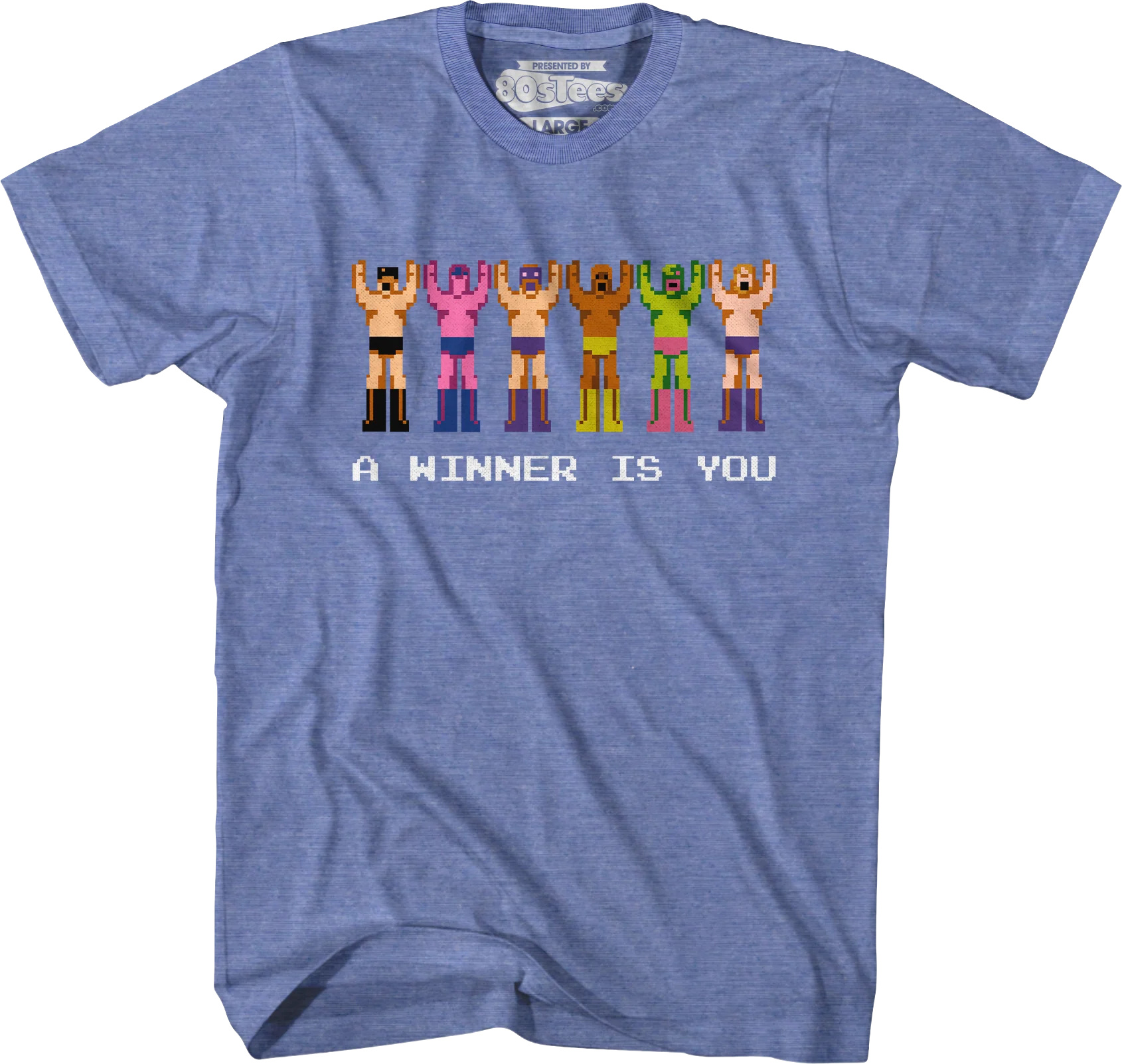 A Winner Is You Pro Wrestling T-Shirt - Image 5