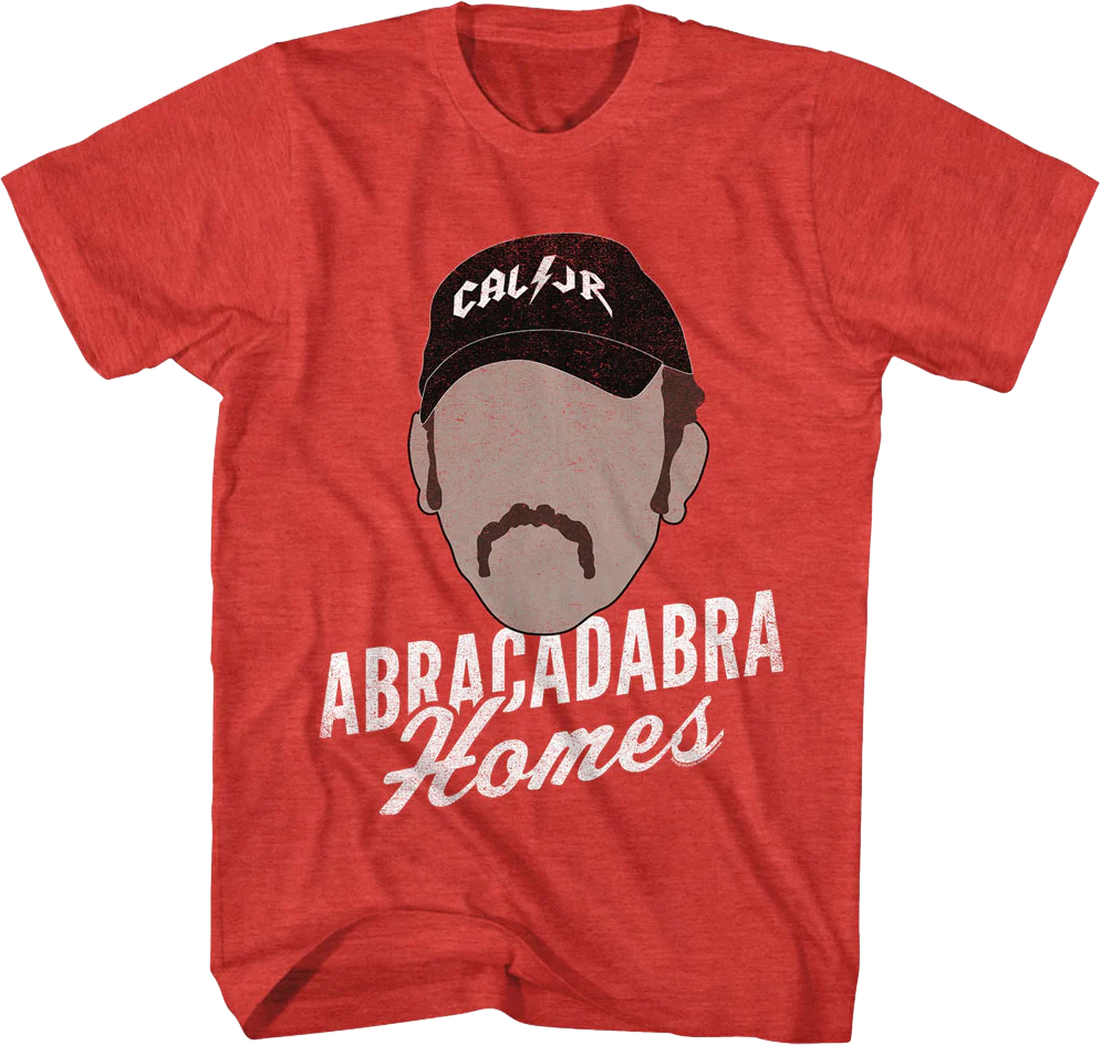 Abracadabra Homes Talladega Nights T-Shirt