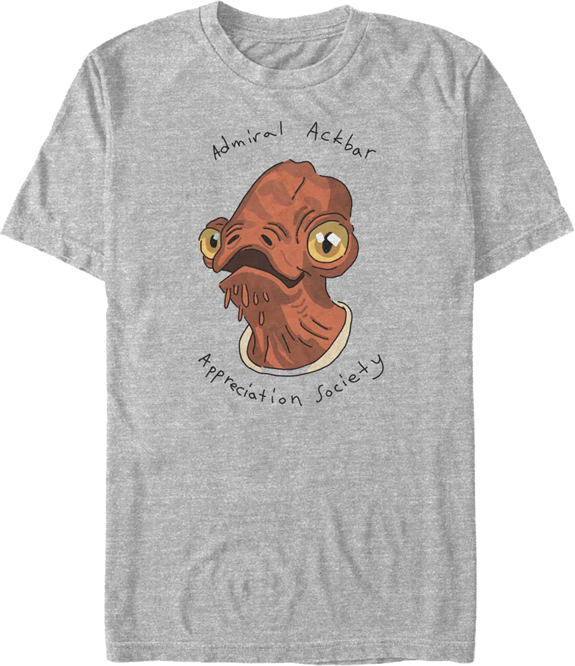 Admiral Ackbar Appreciation Day Star Wars T-Shirt