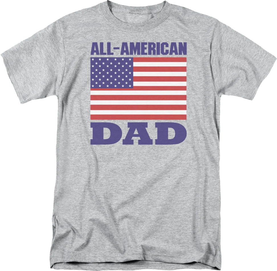 All-American Dad Father's Day T-Shirt