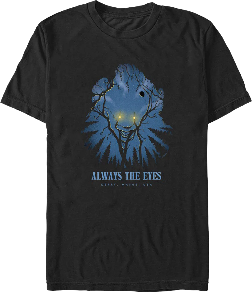 Always The Eyes Welcome To Derry IT T-Shirt