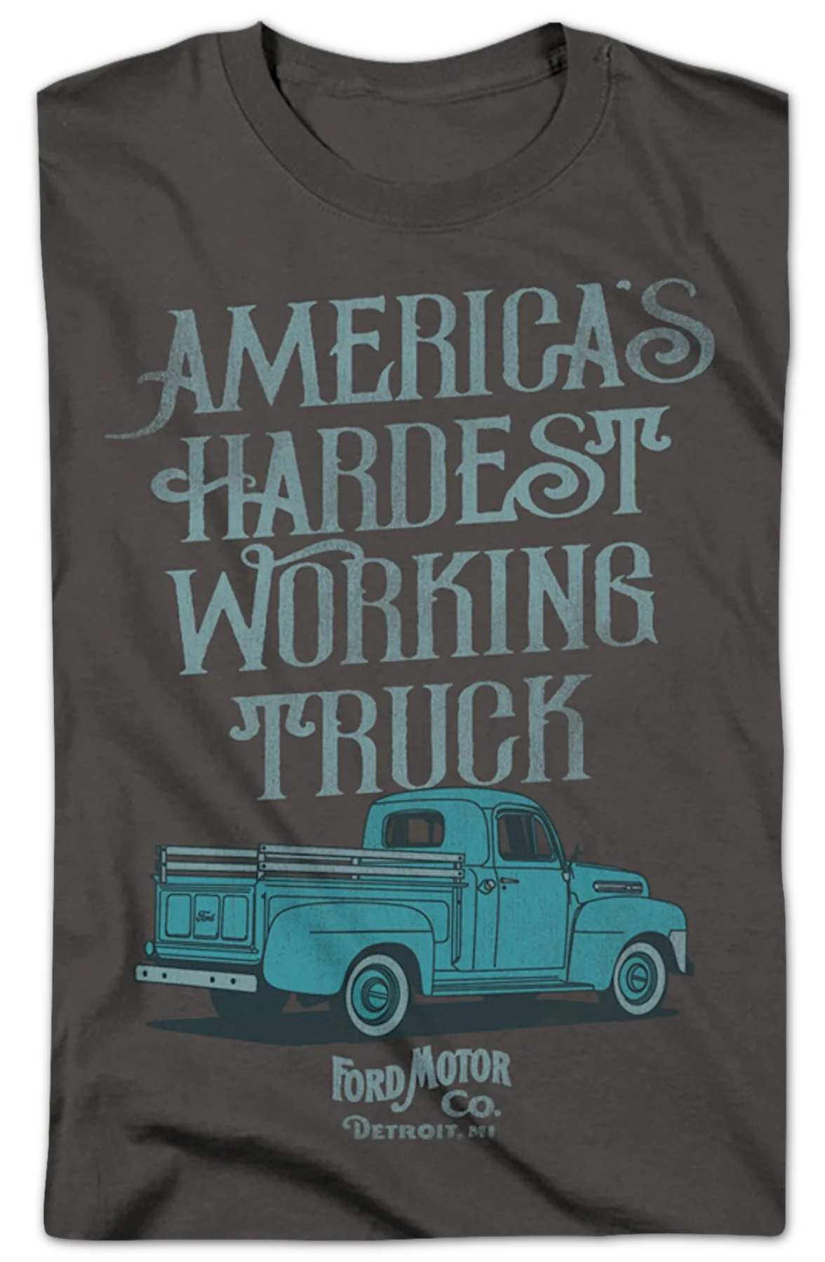 America's Hardest Working Truck Ford T-Shirt - Image 2