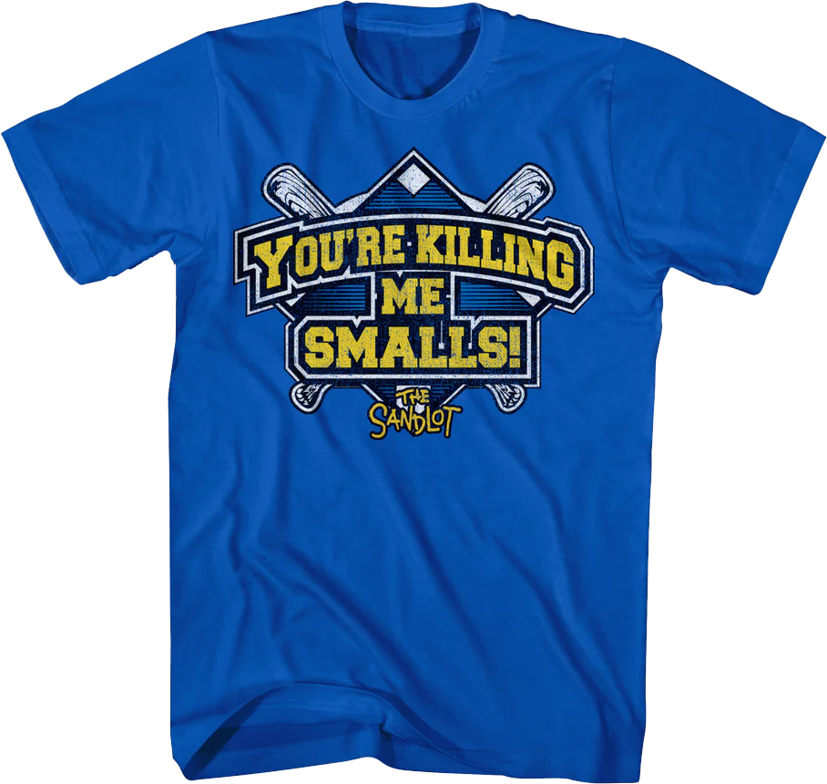 Baseball Diamond You're Killing Me Smalls Sandlot T-Shirt