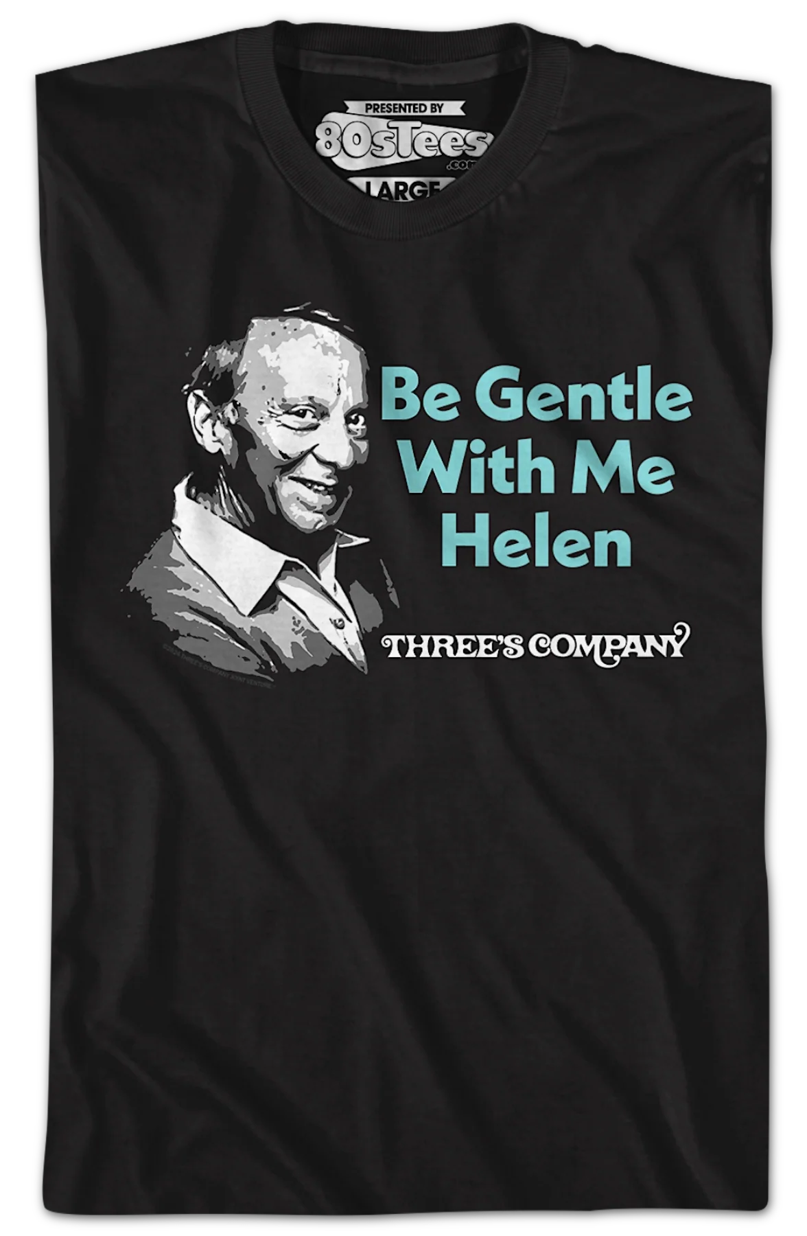 Be Gentle With Me Three's Company T-Shirt - Image 2