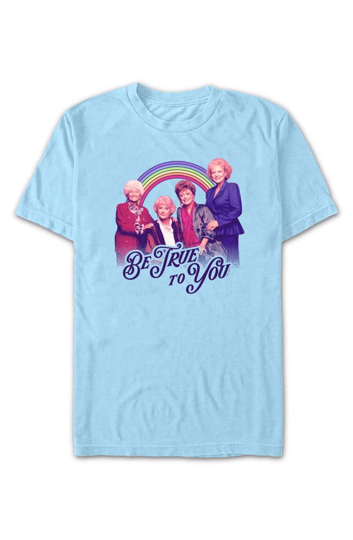 Be True To You Golden Girls T-Shirt - Image 2