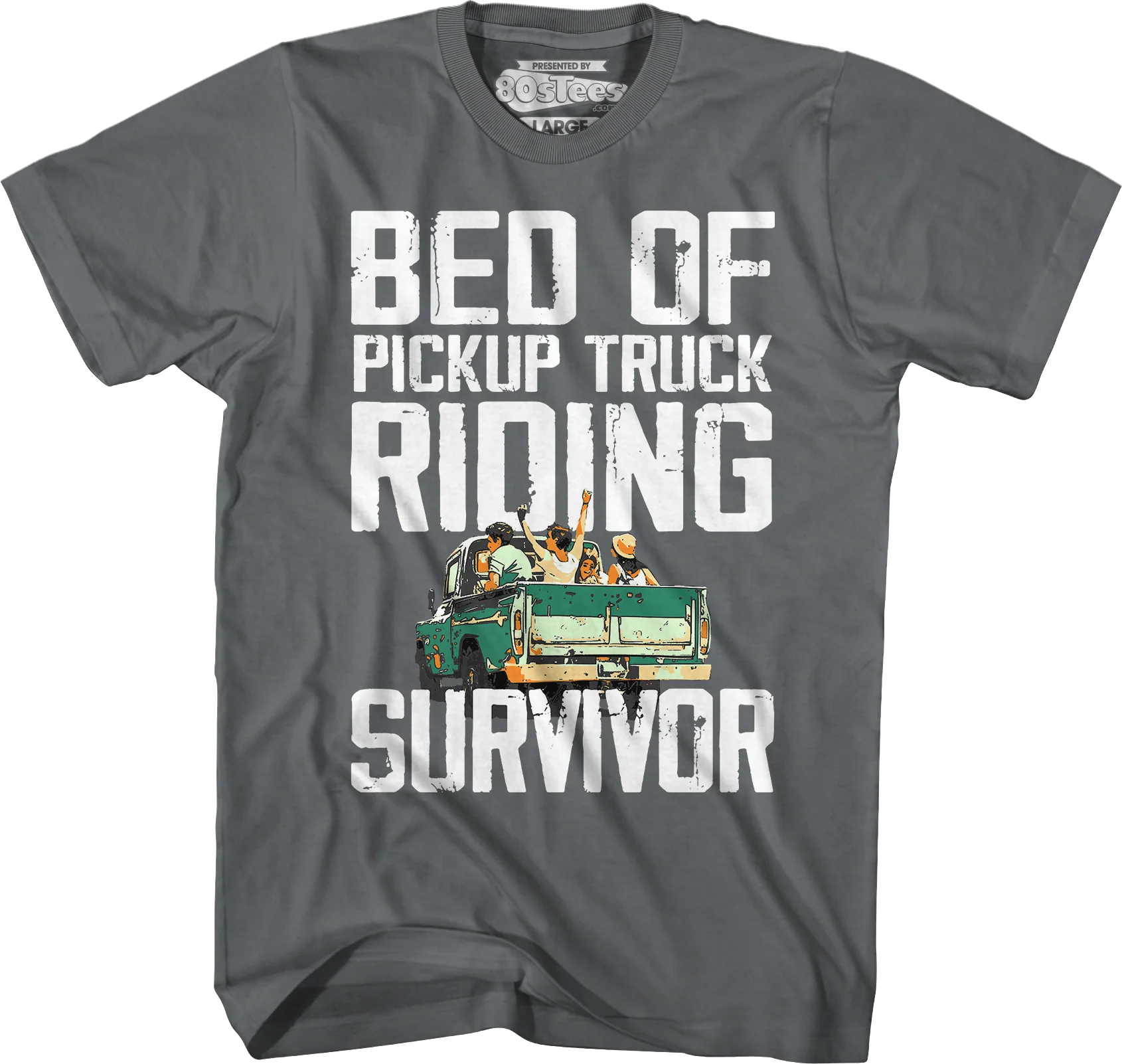 Bed Of Pickup Truck Riding Survivor T-Shirt - Image 6