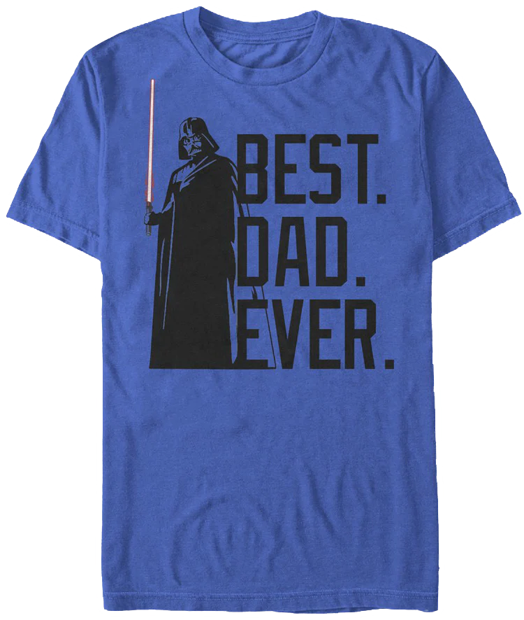 Best Dad Ever Star Wars T-Shirt