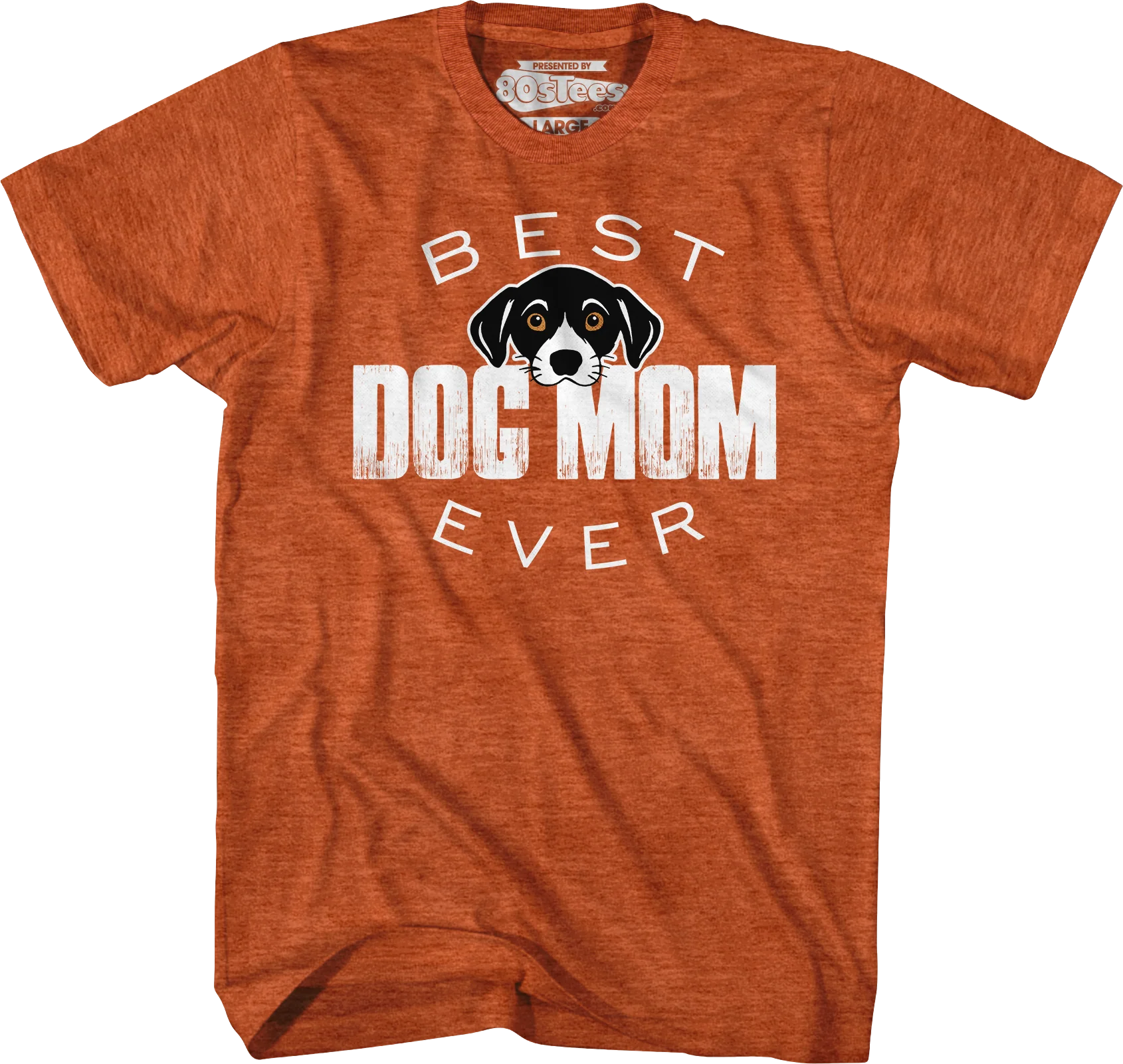 Best Dog Mom Ever T-Shirt - Image 6