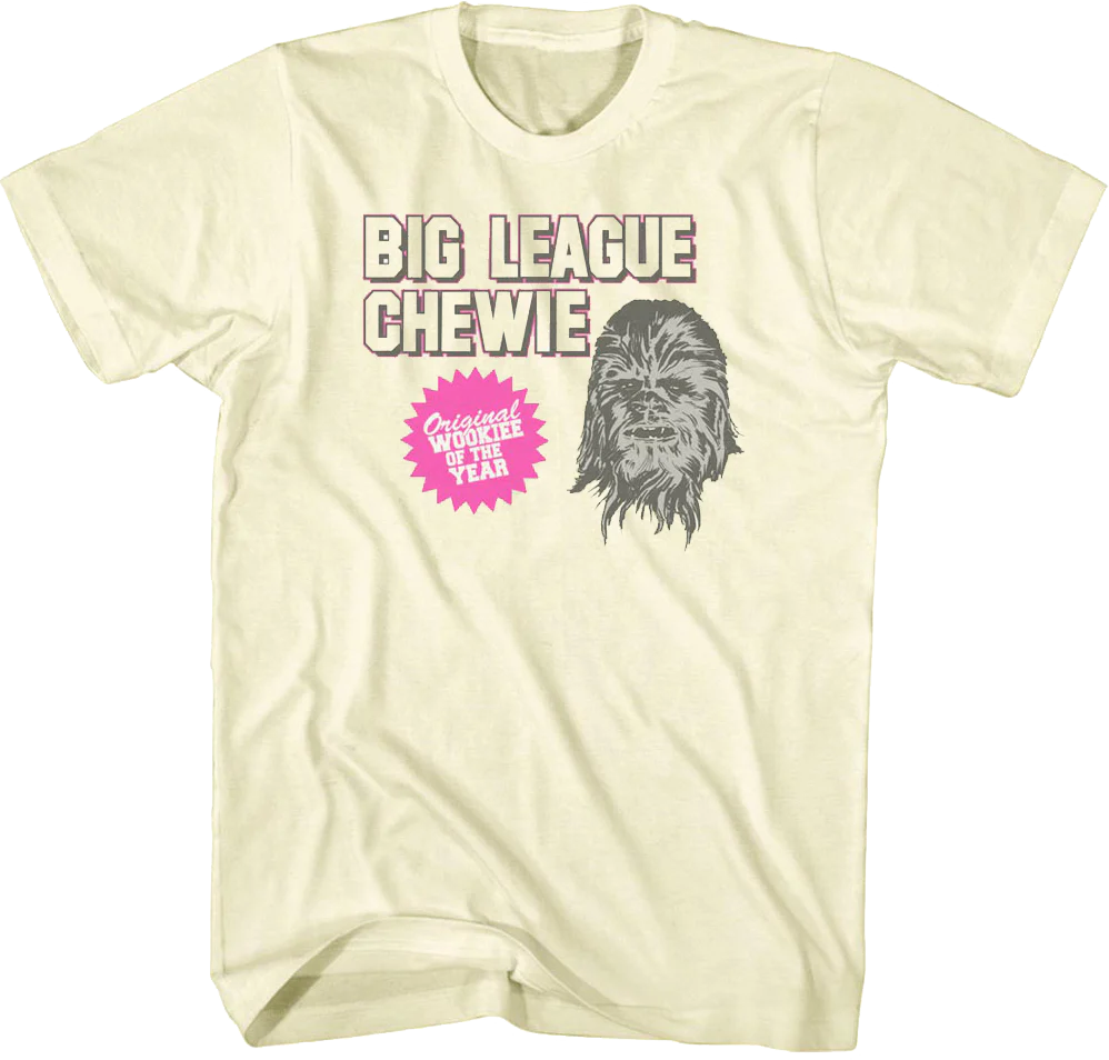Big League Chewie Wookie Of The Year Star Wars T-Shirt