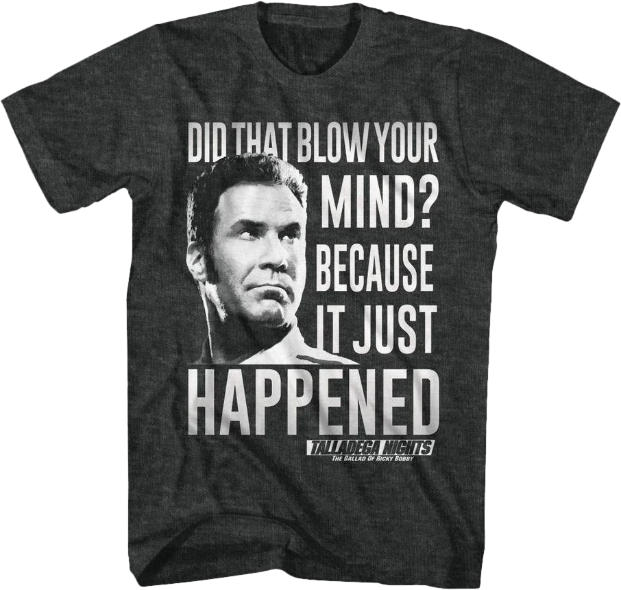 Black Blow Your Mind Talladega Nights T-Shirt