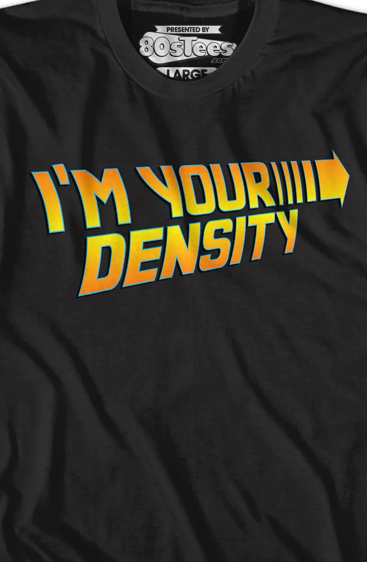 Black I'm Your Density Back To The Future T-Shirt - Image 2