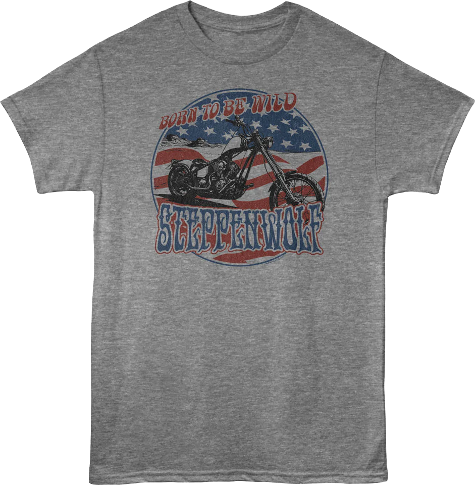 Born To Be Wild Steppenwolf T-Shirt