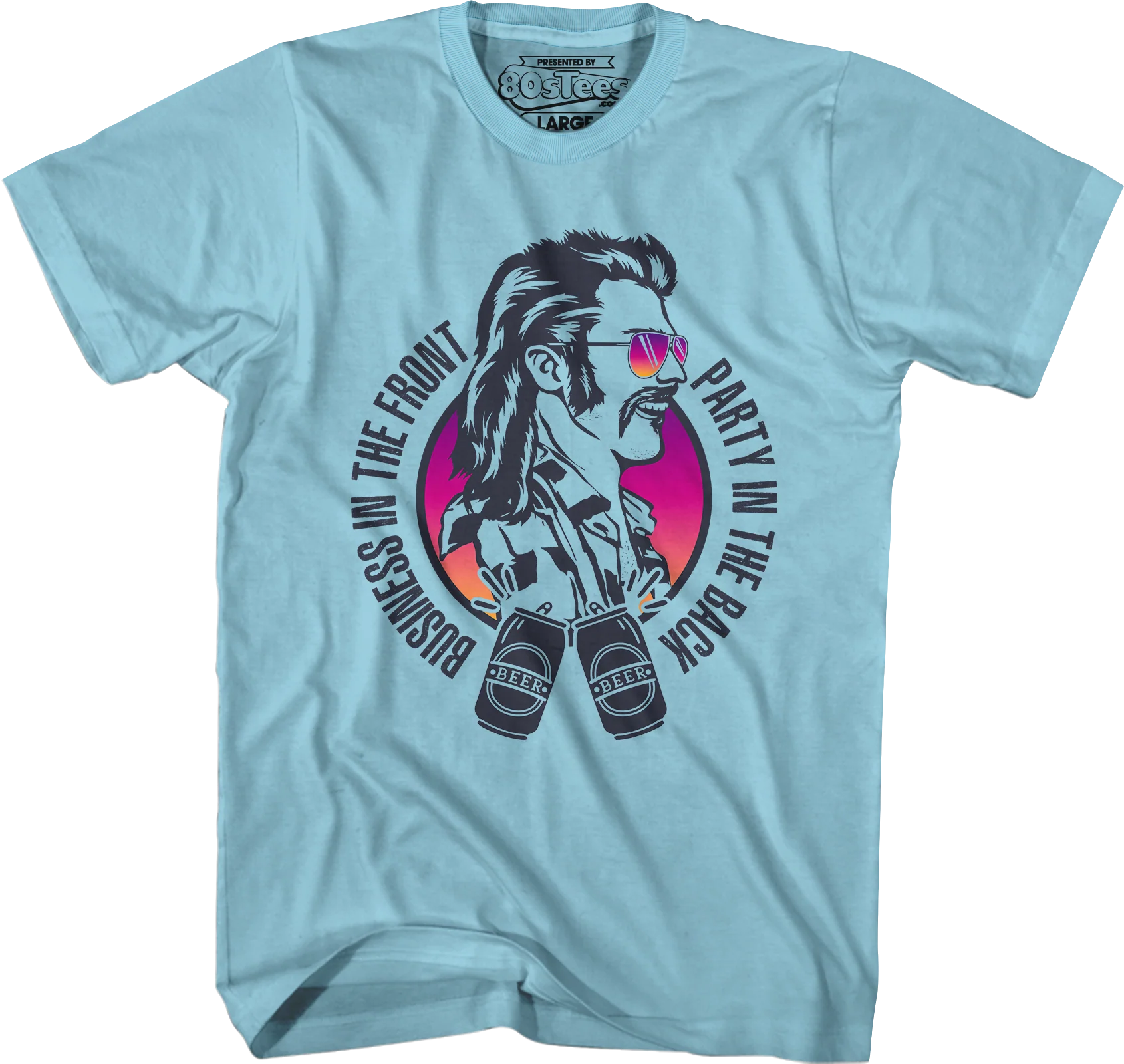 Business In The Front Party In The Back T-Shirt