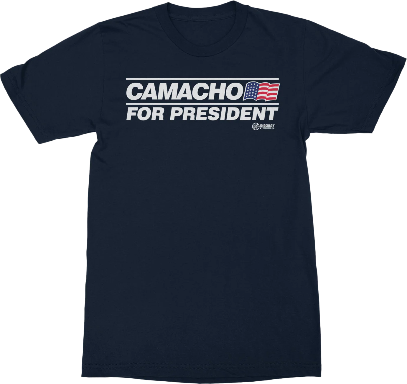 Camacho For President Idiocracy T-Shirt