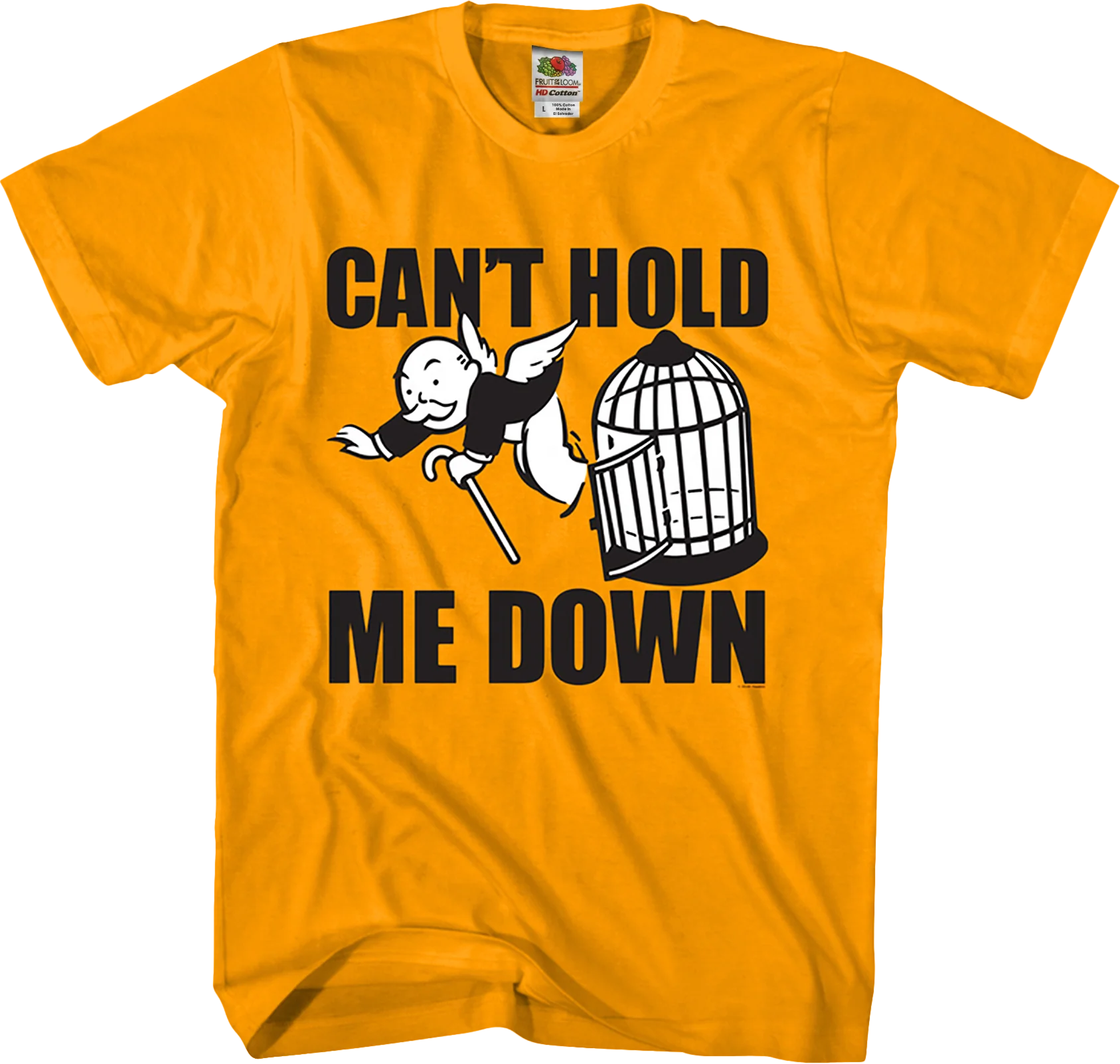 Can't Hold Me Down Monopoly T-Shirt