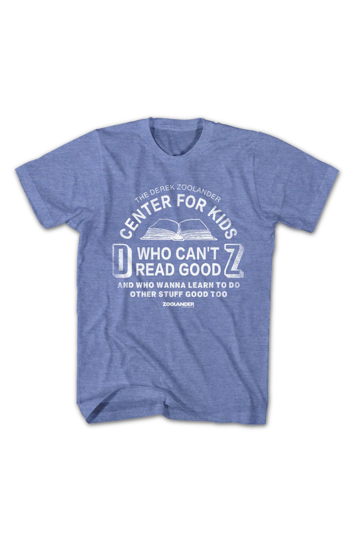 Center For Kids Who Can't Read Good Zoolander T-Shirt - Image 2