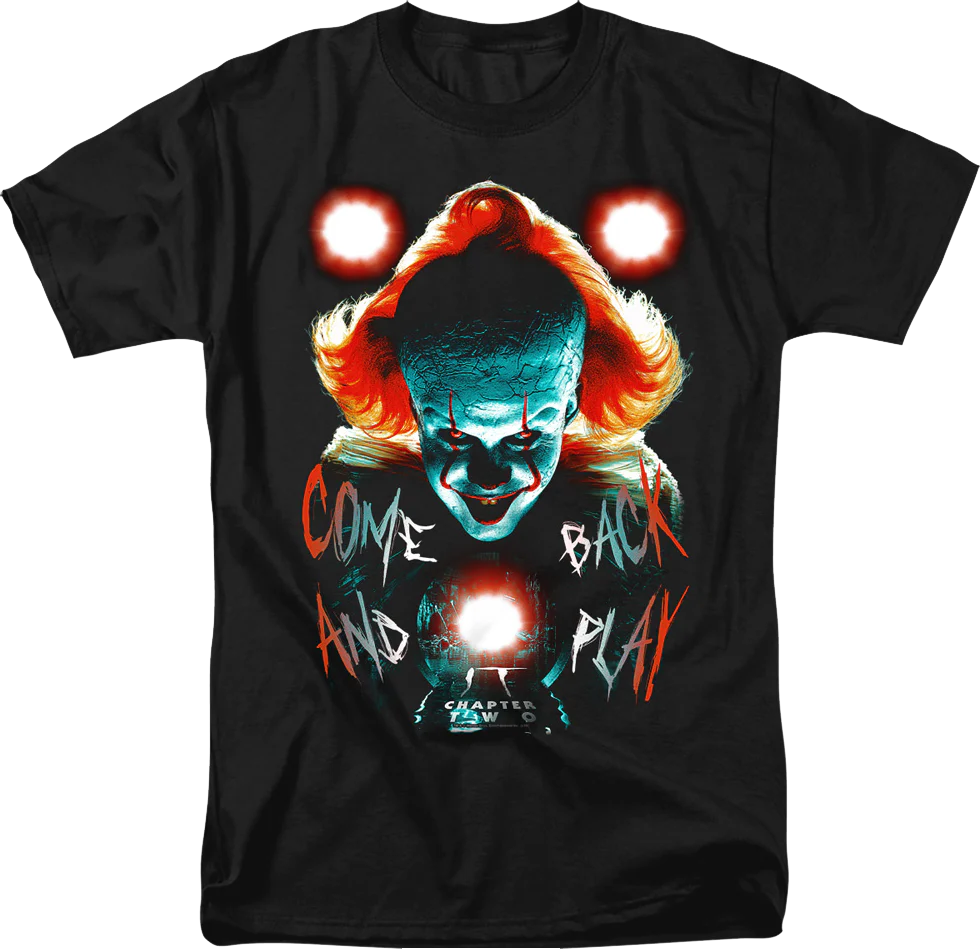 Come Back And Play IT Chapter Two Shirt