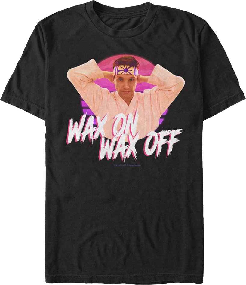 Daniel LaRusso Wax On Wax Off Cobra Kai T-Shirt - Image 2