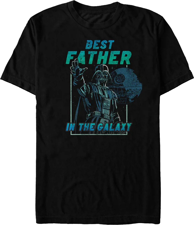 Darth Vader Best Father In The Galaxy Star Wars T-Shirt