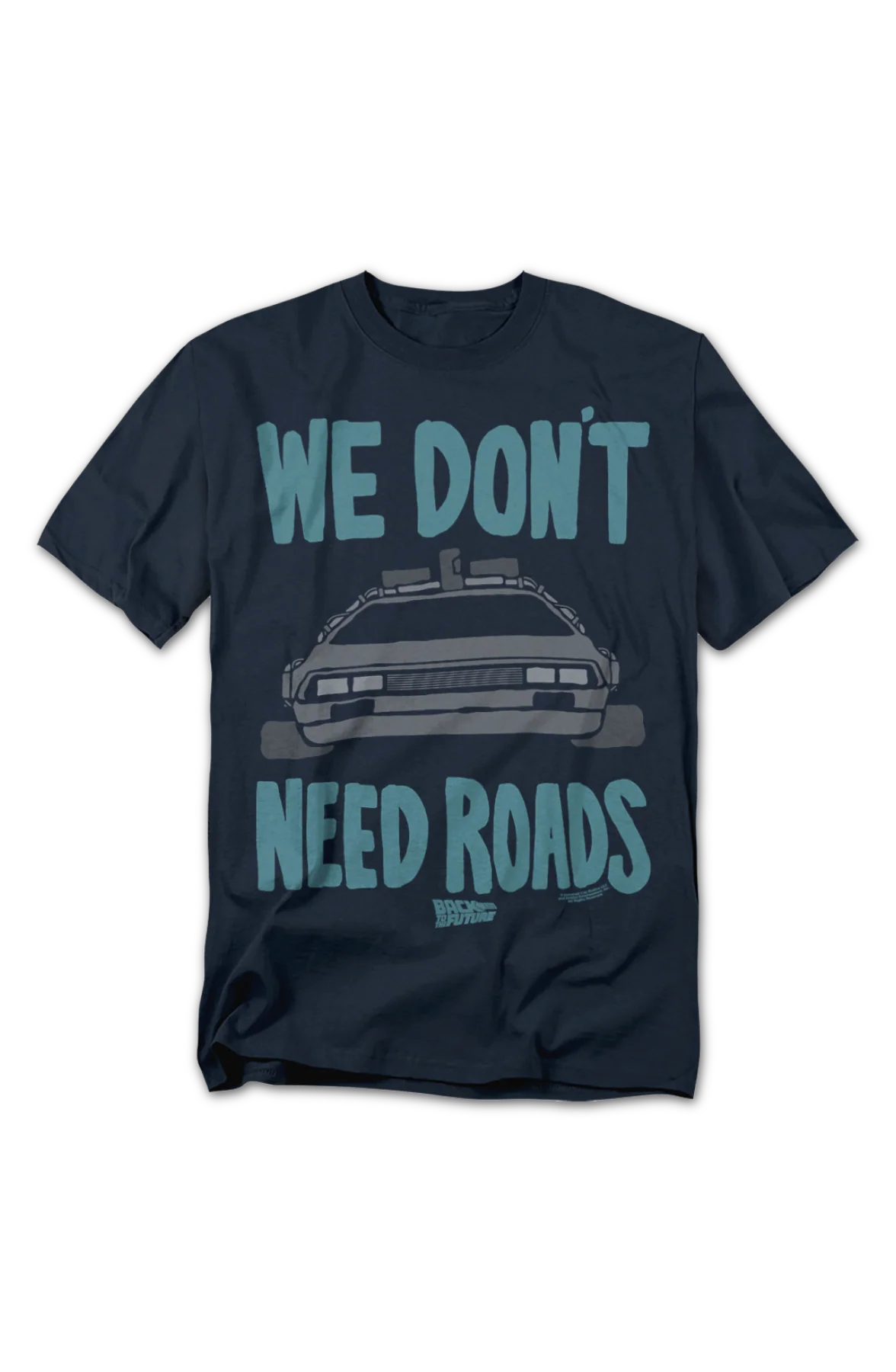 DeLorean We Don't Need Roads Back To The Future T-Shirt - Image 2