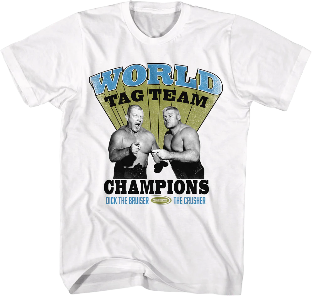 Dick The Bruiser & The Crusher T-Shirt