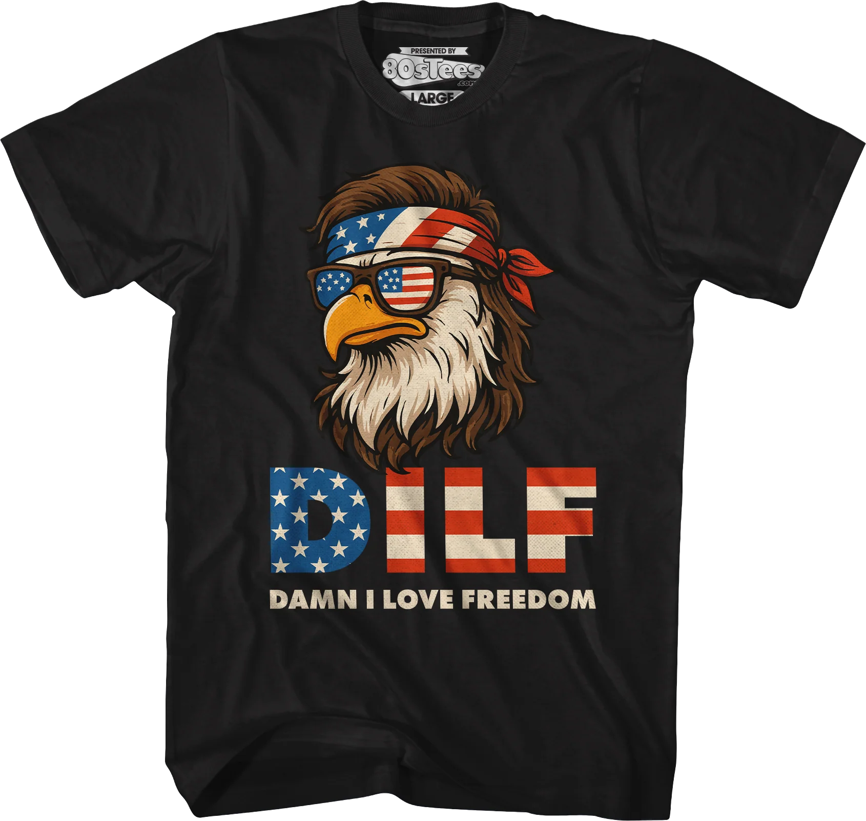 DILF Damn I Love Freedom T-Shirt - Image 5