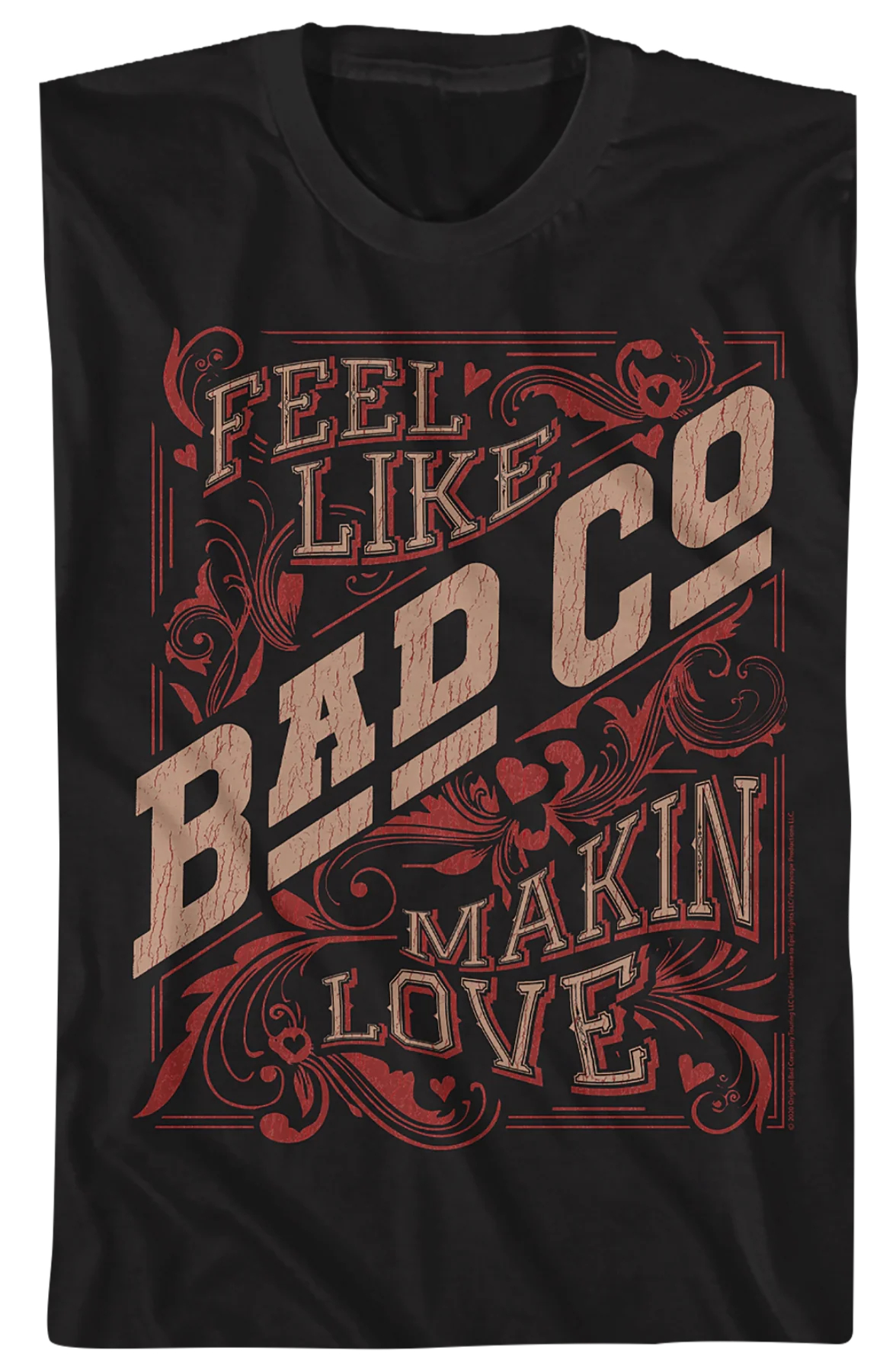 Distressed Feel Like Makin' Love Bad Company T-Shirt - Image 2
