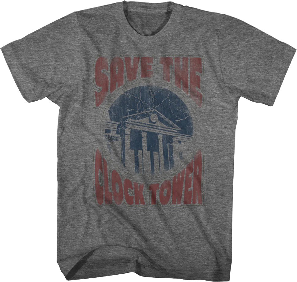 Distressed Save The Clock Tower Back To The Future Shirt