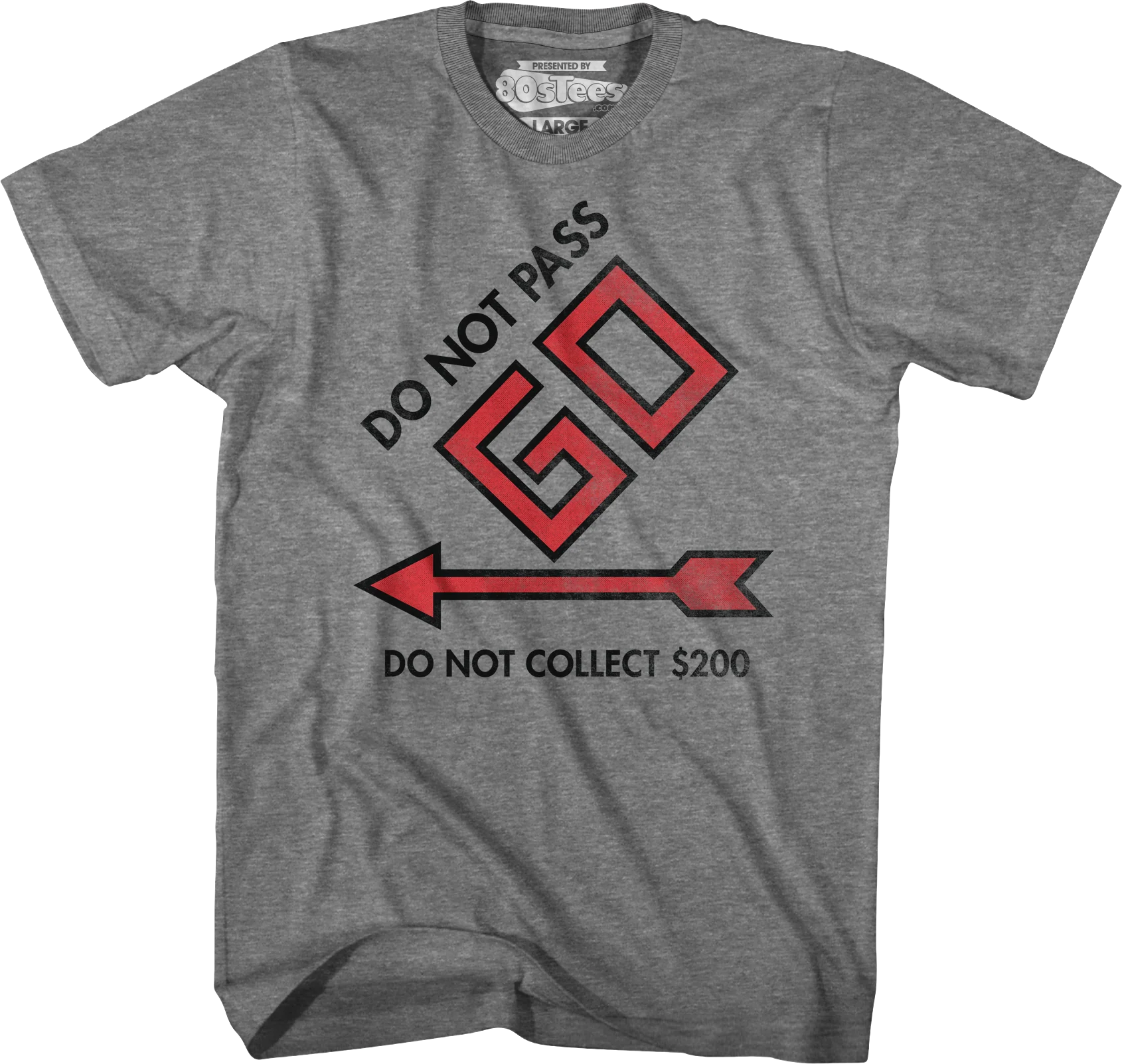 Do Not Pass Go Monopoly T-Shirt