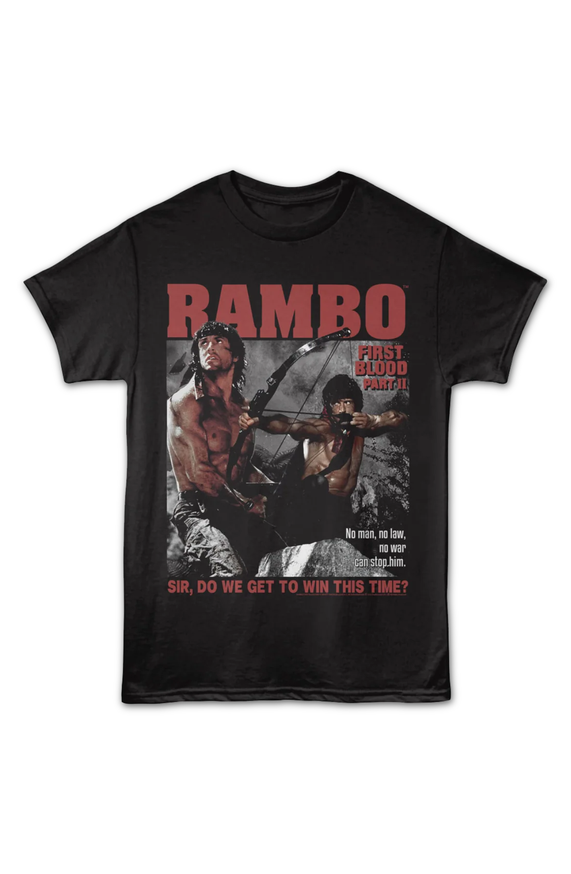 Do We Get To Win This Time First Blood Part II Rambo T-Shirt - Image 2