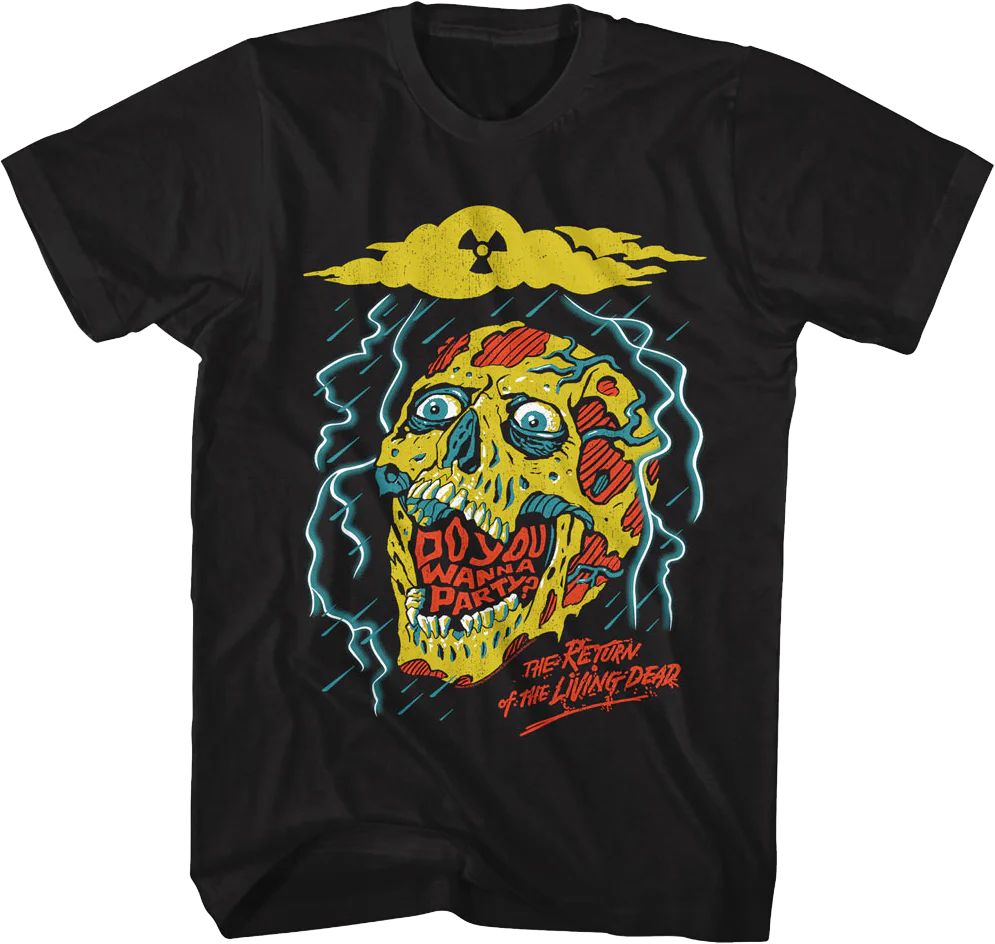 Do You Wanna Party Return Of The Living Dead T-Shirt