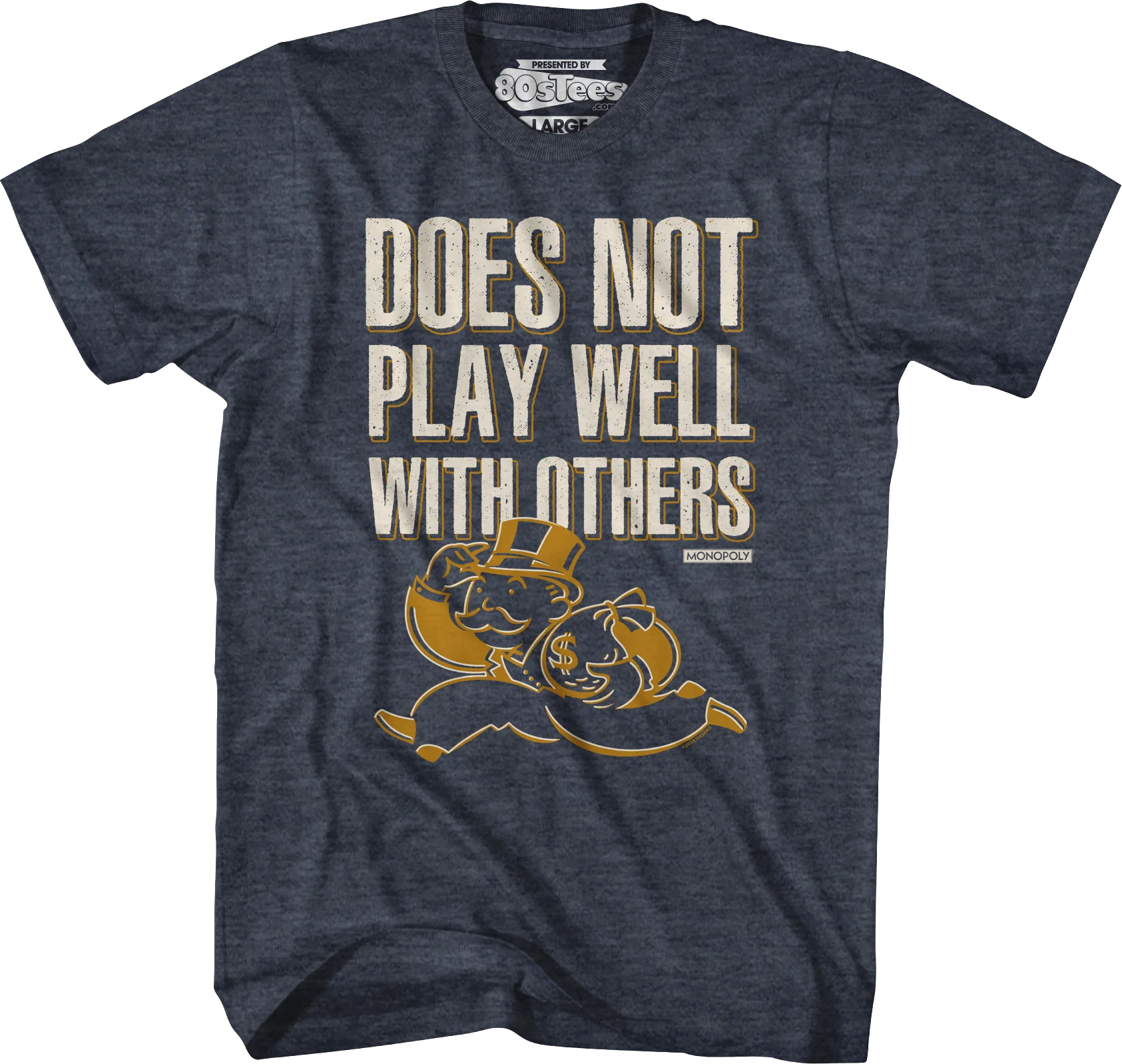 Does Not Play Well With Others Monopoly T-Shirt - Image 18