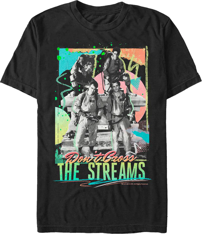 Don't Cross The Streams Ghostbusters T-Shirt