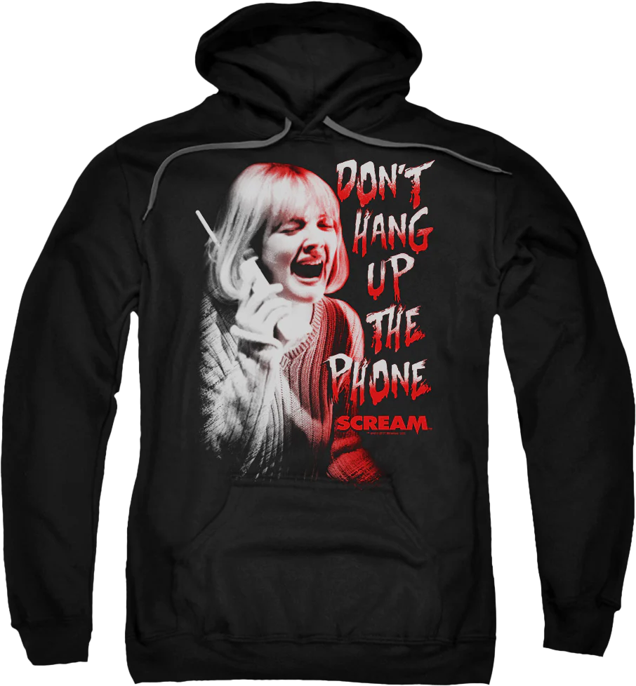 Don't Hang Up The Phone Scream Hoodie