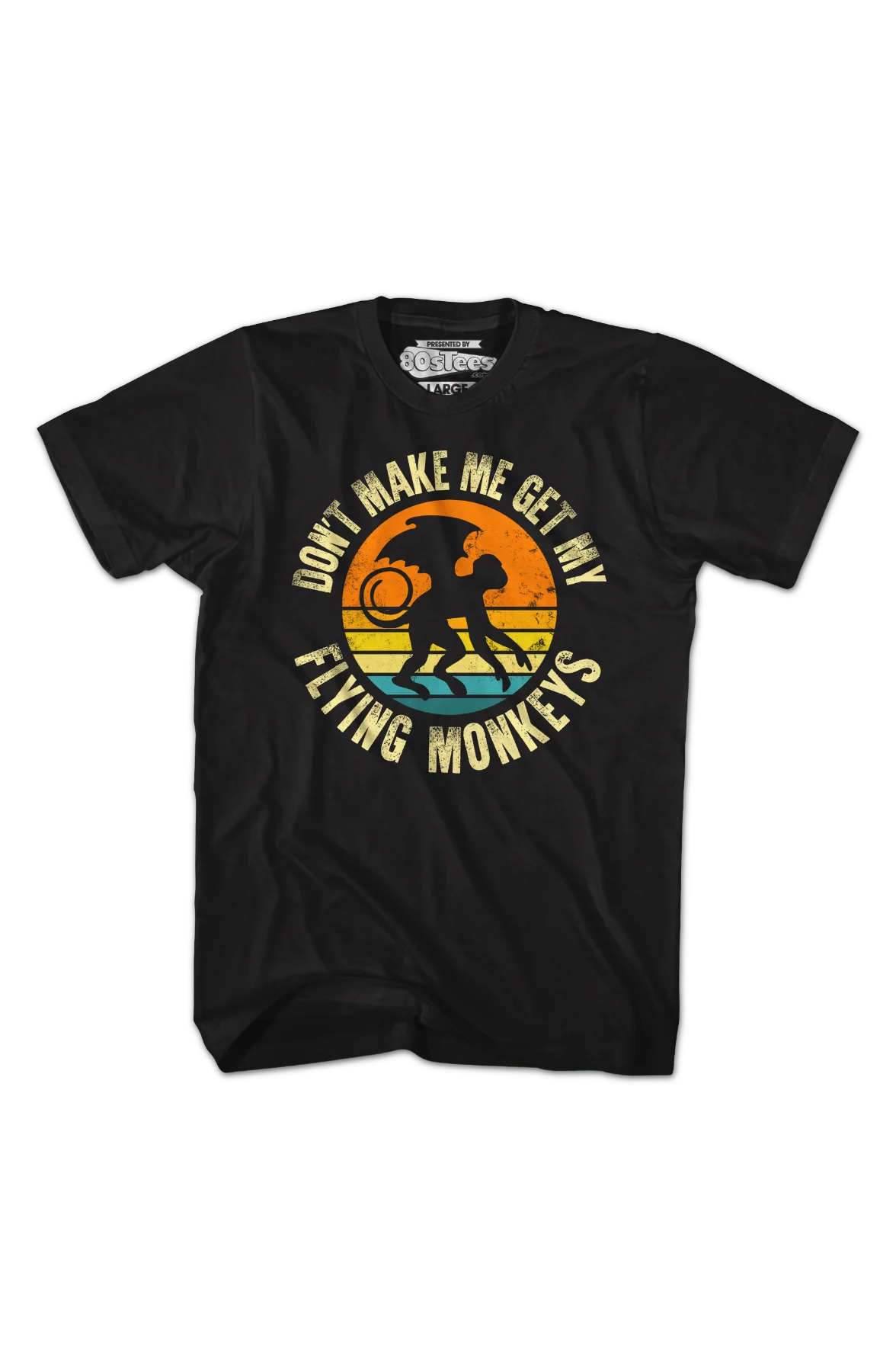 Don't Make Me Get My Flying Monkeys T-Shirt - Image 2