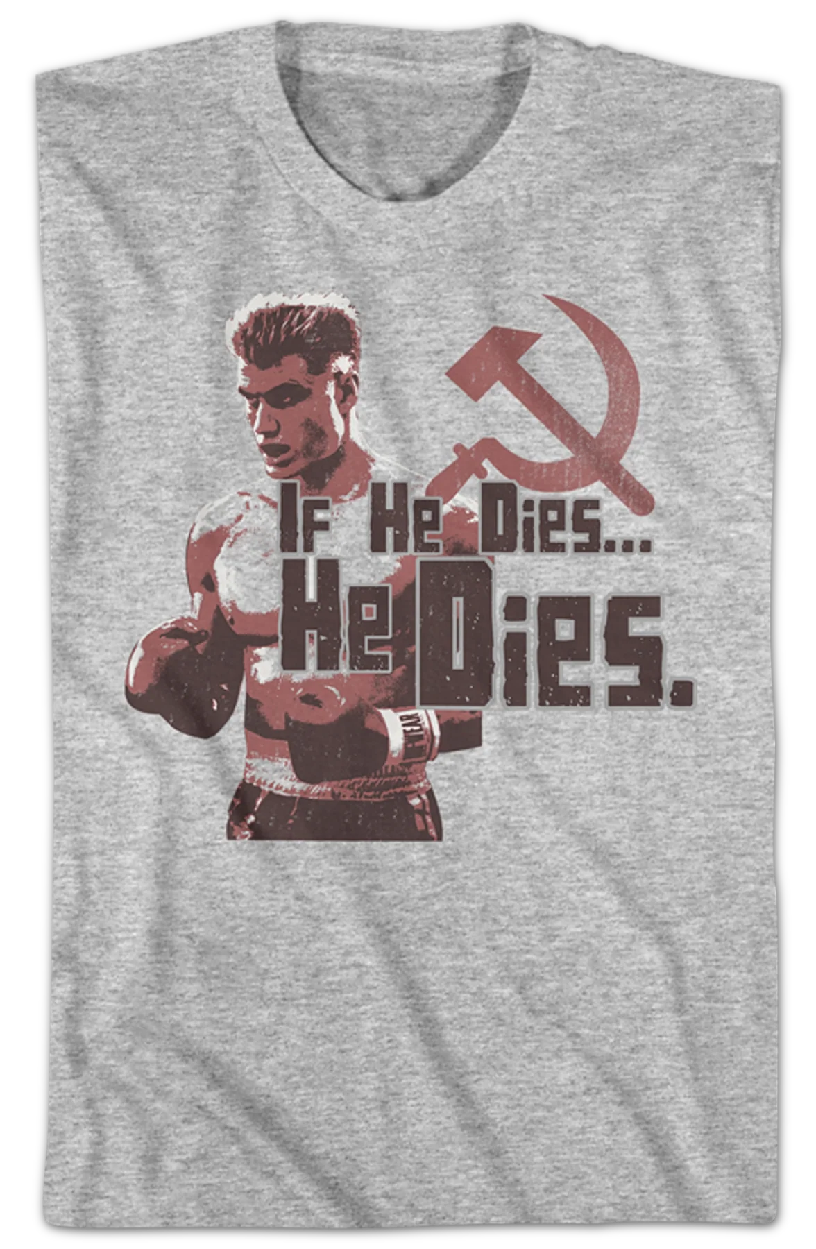 Drago If He Dies He Dies Rocky T-Shirt - Image 2