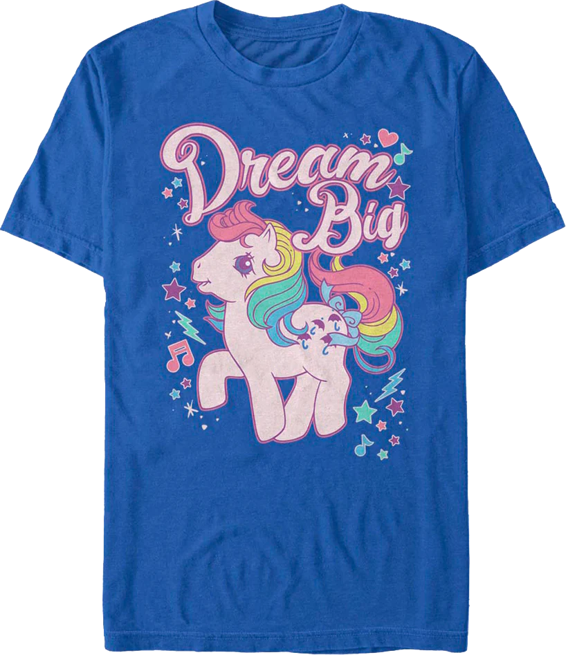 Dream Big My Little Pony T-Shirt