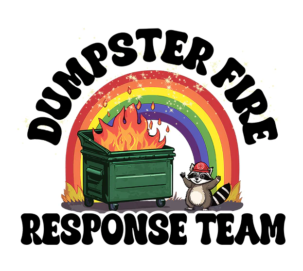 Dumpster Fire Response Team 6"x6" Sticker - Image 2