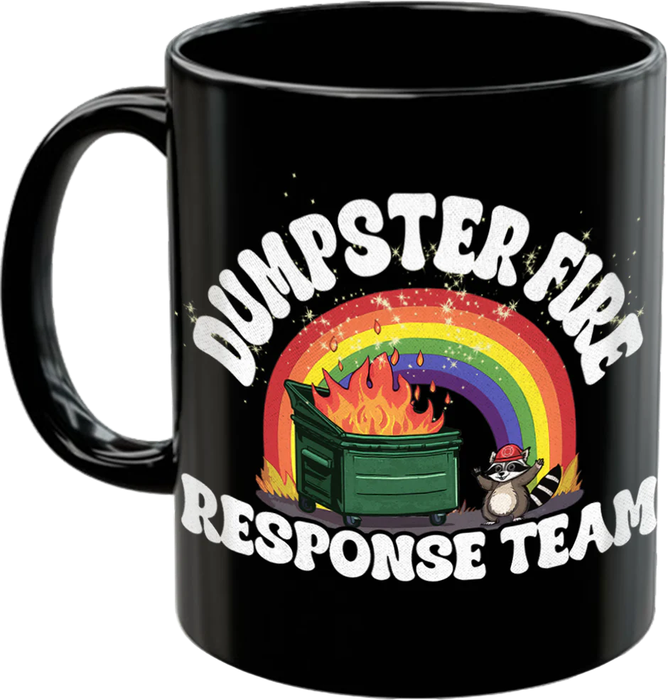 Dumpster Fire Response Team Coffee Mug