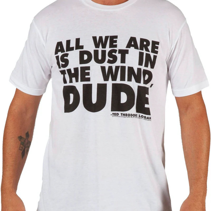 Dust Bill and Ted Shirt