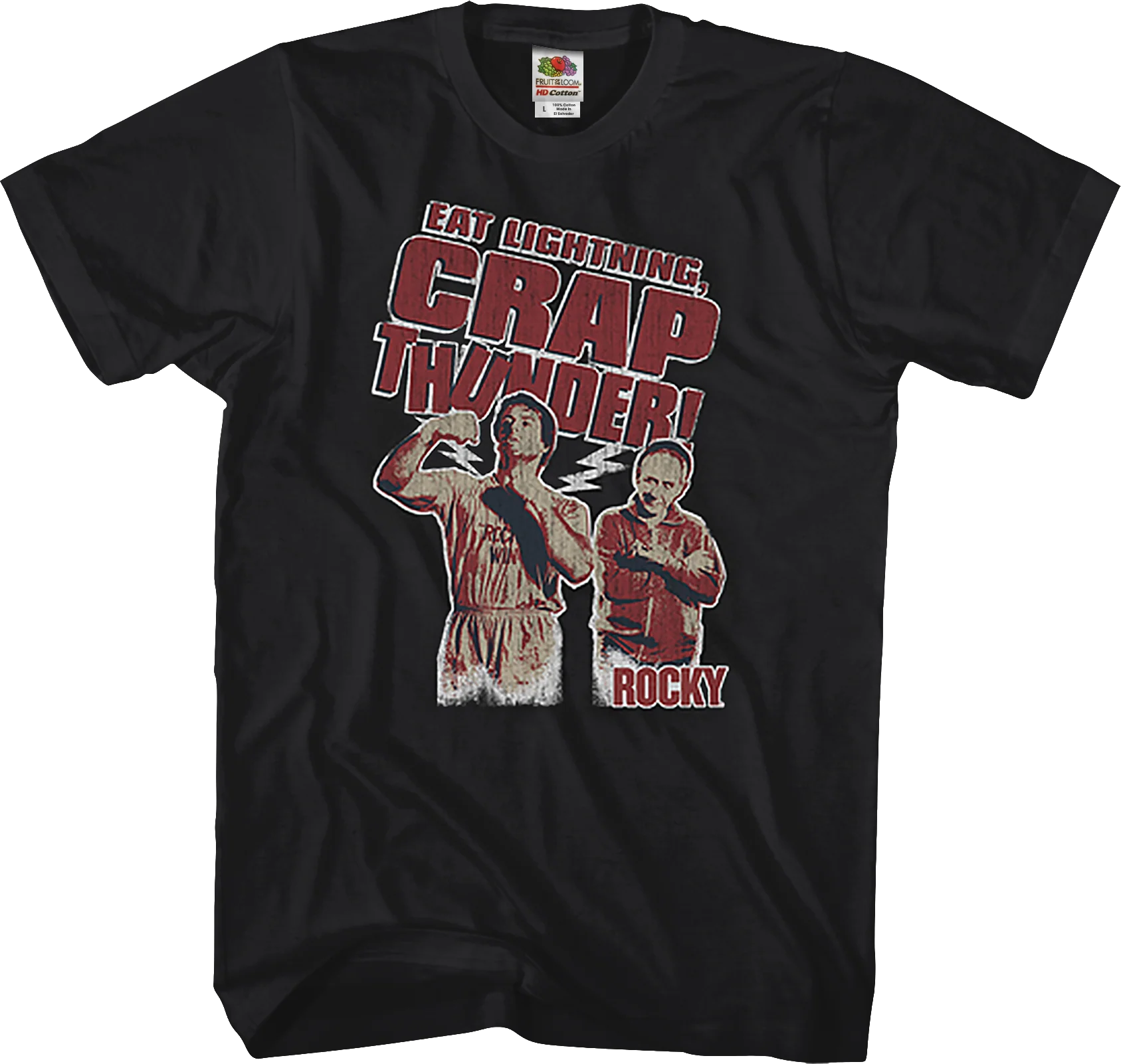 Eat Lightning Crap Thunder Rocky T-Shirt