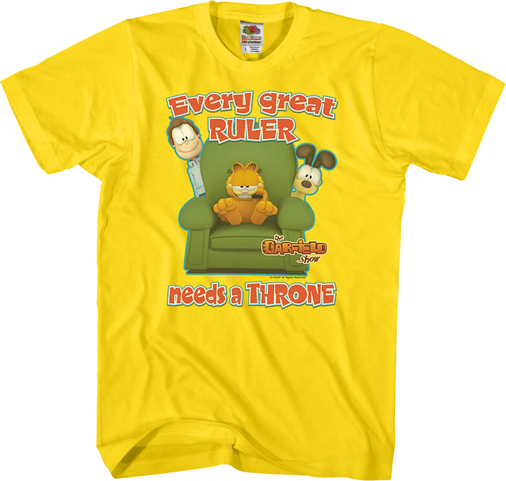 Every Great Ruler Garfield T-Shirt