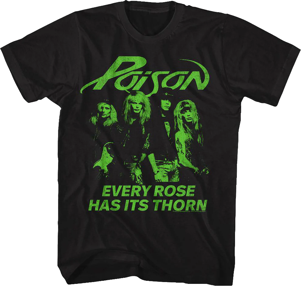 Every Rose Has Its Thorn Poison T-Shirt