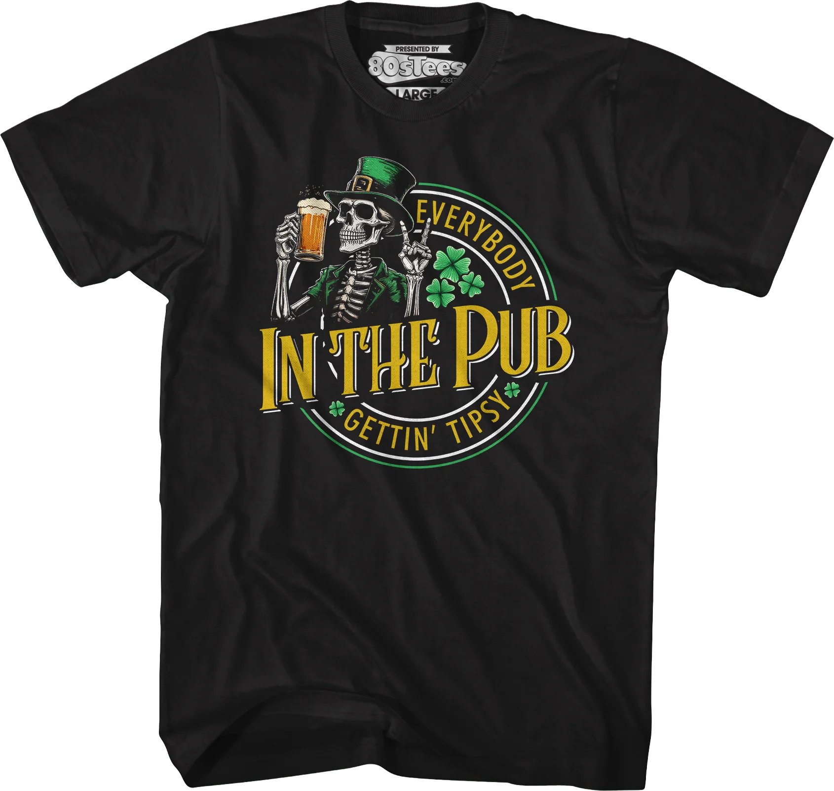 Everybody Gettin' Tipsy In The Pub St. Patrick's Day T-Shirt - Image 6