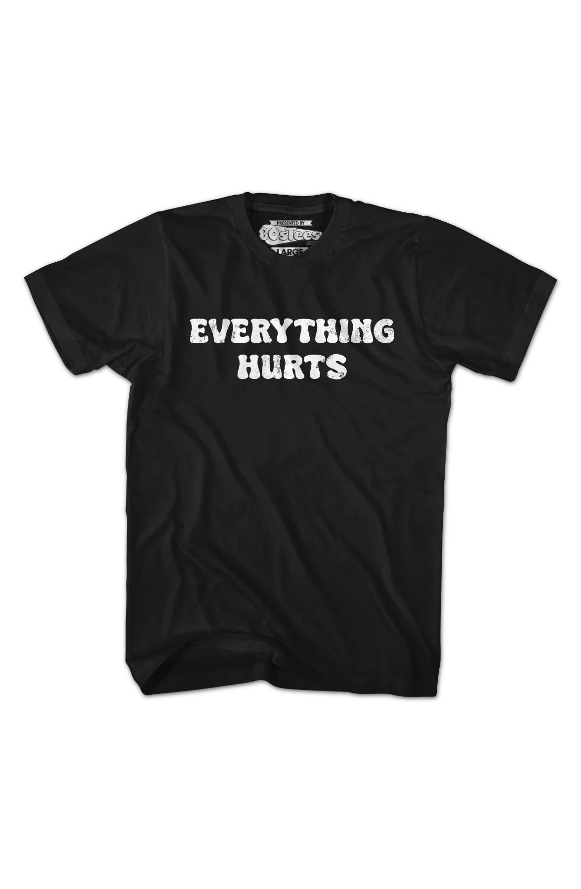 Everything Hurts T-Shirt - Image 2